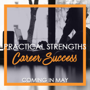 Practical Strengths Career Success Resource